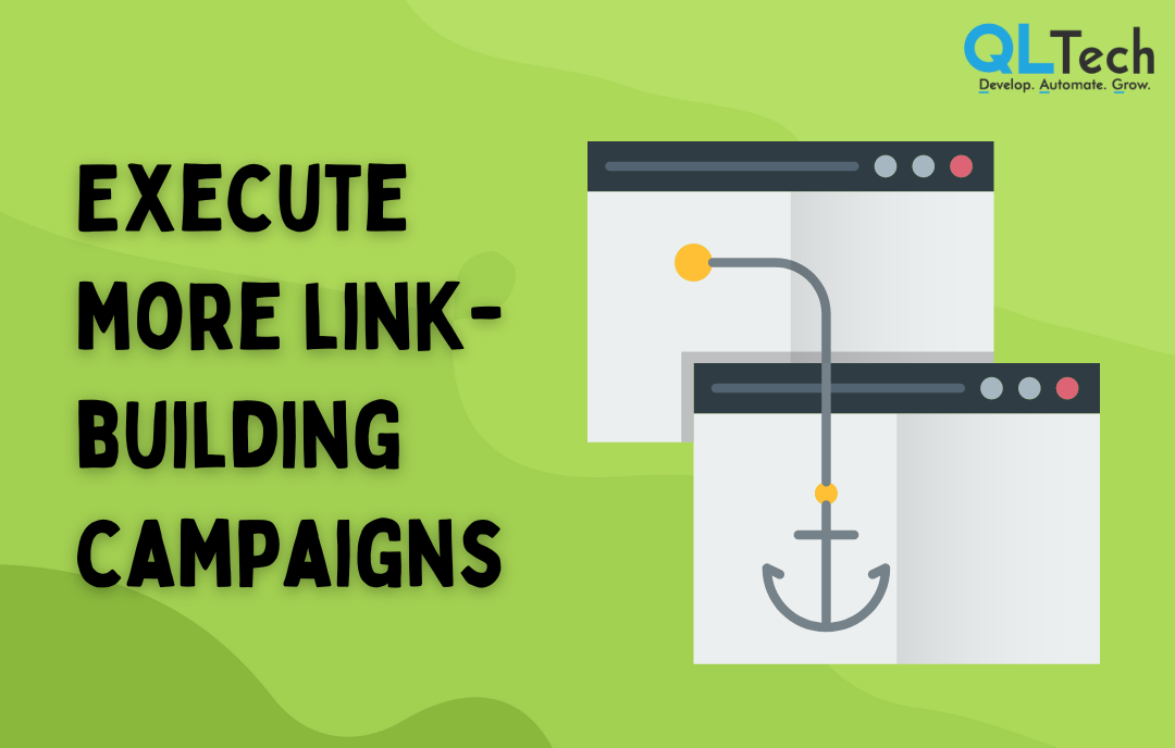 Execute more link-building campaigns