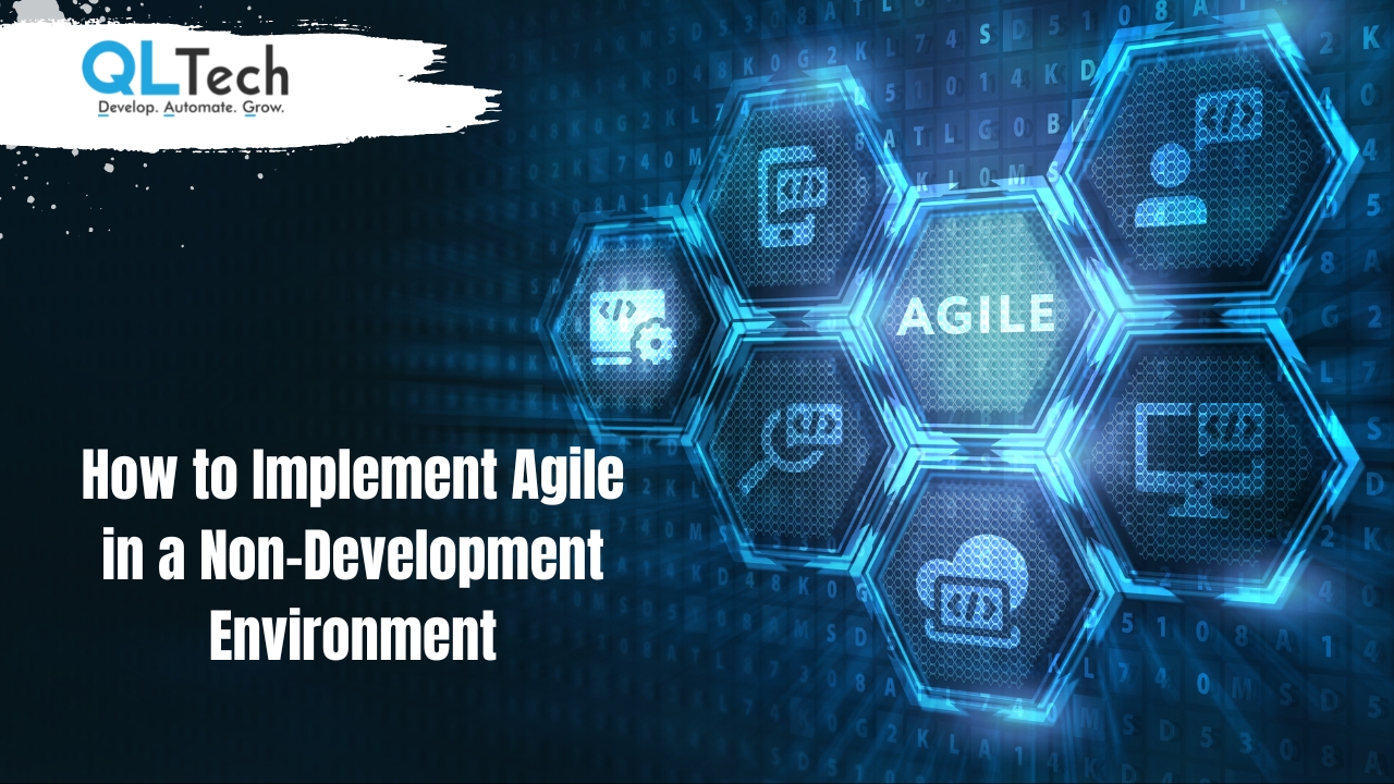 How to Implement Agile in a Non-Development Environment